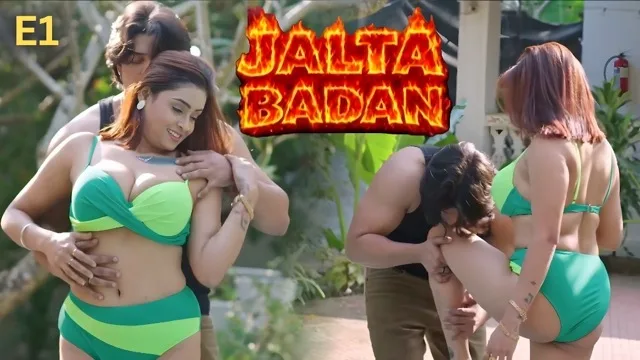 Jalta Badan E01 (2026) Hot Hindi Web Series – Akkuott